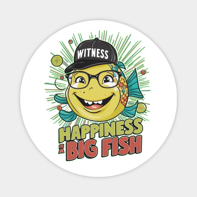 happiness  is a big fish Magnet by alby store